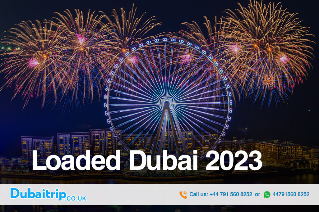 Loaded Dubai 2023 