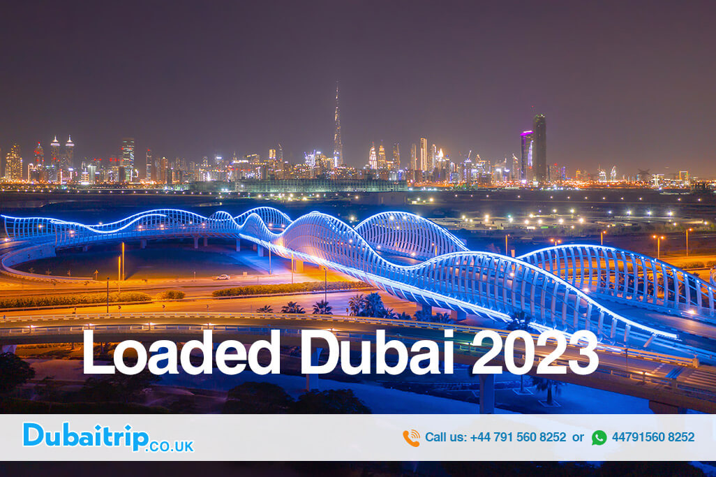 Loaded Dubai 2023 